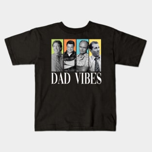 Retro 90’s Dad Vibes Sitcom Father's Vibes, Best Dad Ever, Happy Fathers Day Papa Vibes, Retro Dada Kids T-Shirt